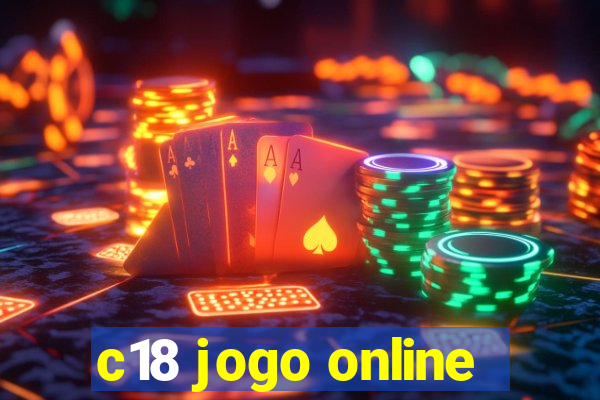 c18 jogo online